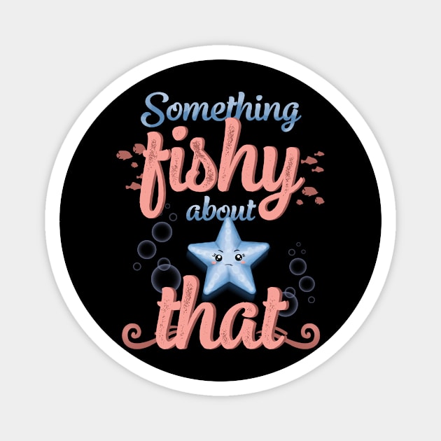 Something Fishy About That Magnet by EdifyEra